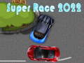 Mchezo Super Race 2022
