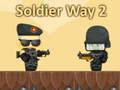 Mchezo Soldier Way 2