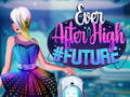 Mchezo Ever After High #future