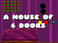 Mchezo A House Of 6 Doors
