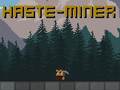 Mchezo Haste-Miner
