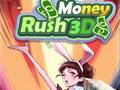 Mchezo Money Rush 3D