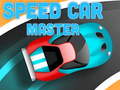 Mchezo Speed Car Master