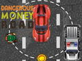 Mchezo Dangerous Money Road