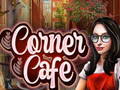 Mchezo Corner Cafe