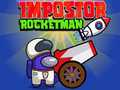 Mchezo Impostor Rocketman