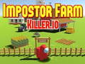 Mchezo Impostor Farm Killer.io