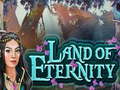 Mchezo Land of Eternity