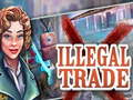Mchezo Illegal Trade