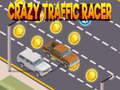Mchezo Crazy Traffic Racer 