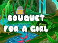 Mchezo Bouquet for a girl