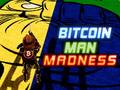 Mchezo Bitcoin Man Madness