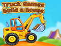 Mchezo Truck games build a house