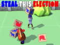 Mchezo Steal This Election