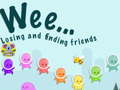 Mchezo Weee Losing and finding friends