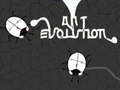 Mchezo Ant Evolution