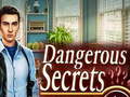 Mchezo Dangerous Secrets