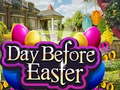 Mchezo Day Before Easter