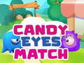 Mchezo Candy Eyes Match