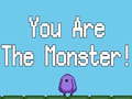 Mchezo You are the Monster