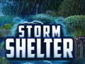 Mchezo Storm Shelter
