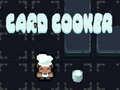 Mchezo Card Cooker