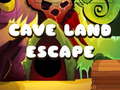 Mchezo Cave Land Escape