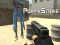 Mchezo Poppy strike