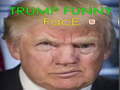 Mchezo Trump Funny face 