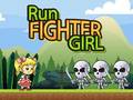 Mchezo Run Fighter Girl