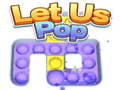 Mchezo Let Us Pop