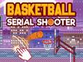 Mchezo Basketball Serial Shooter