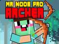 Mchezo Mr Noob Pro Archer