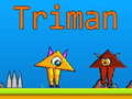 Mchezo Triman