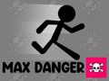 Mchezo Max Danger