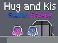 Mchezo Hug and Kis Station Escape