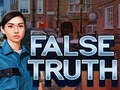 Mchezo False Truth