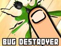 Mchezo Bug Destroyer 