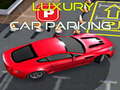 Mchezo Luxury Car Parking 