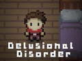 Mchezo Delusional Disorder