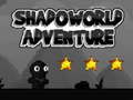 Mchezo Shadoworld Adventures