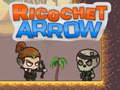 Mchezo Ricochet Arrow