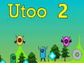 Mchezo Utoo 2