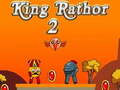Mchezo King Rathor 2