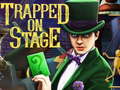 Mchezo Trapped on Stage