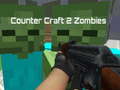 Mchezo Counter Craft 2 Zombies