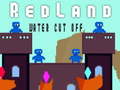Mchezo RedLand Water Cut Off