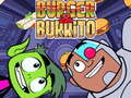 Mchezo Teen Titans Go Burger and Burrito