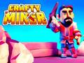 Mchezo Crafty Miner
