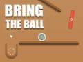 Mchezo Bring the Ball